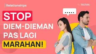 Download Kenapa Kalau Lagi Ada Masalah Harus Diem-Dieman, Sih (Bahaya Silent Treatment) MP3