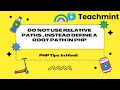 Do not use relative paths instead define a ROOT path in php Why php tips part-1 Teachmint