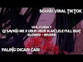 DJ SAVING ME x UBUR UBUR IKAN LELE FULL BEAT (Slowed + Reverb)