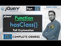 What is hasclass function and how to use hasclass function in JQuery by smat mind