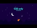 CSS ONLY Animated Night Sky Using CSS Only