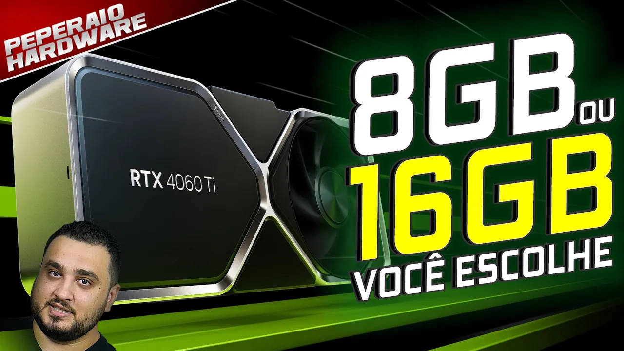 NVIDIA ANUNCIA RTX 4060 Ti 16GB e 8GB!! Você escolhe a VRAM! RTX 4060 8GB para julho