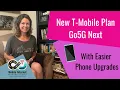 T-Mobile Announces New Go5G Next Plan With Ability to Upgrade Devices Every Year