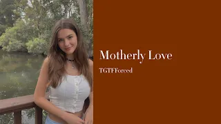 Captions Motherly Love