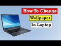 How to Change Wallpaper in Laptop Step-by-Step Instructions