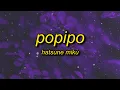 Download Lagu popipo - hatsune miku/lamazep (slowed)