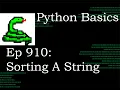 Python Basics Tutorial Problem Solving Sort a String Challenge