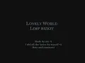 lonely world lyrics plus song