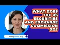 Lagu What Does The US Securities And Exchange Commission Do? - CountyOffice.org
