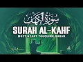 Download Lagu SURAH AL KAHF سورة الكهف | This Beautiful Recitation Really Heart Touching | Habibullah TV