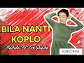 Download Lagu GIMANA KALAU ENDINGNYA BILA NANTI DI KOPLO | Nabila Maharani | Tri Suaka | Menoewa Kopi