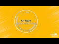 Download Lagu Mishary Rashid Al-Afasy Surah 53 Surat An-Najm (The Star) - سورة النجم Quran Recitation