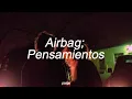 Airbag - Pensamientos (Letra)