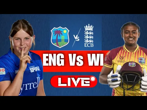 Download MP3 🔴Live : England W vs West Indies W ||  Live Cricket Score, Commentary | ENG-U19'W  vs  WI-U19'W