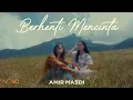 Download Lagu Berhenti Mencinta - Amir Masdi | Muzik Rasmi