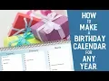 How to Make a Perpetual Calendar for Birt ays and Anniversaries