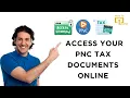 How to Access Your PNC Tax Documents Online