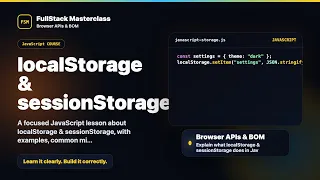localStorage sessionStorage Explained FullStack Masterclass JavaScript Course