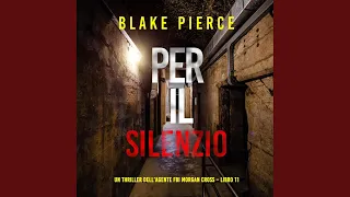 Capitolo 45 - Per il silenzio Un thriller dell agente FBI Morgan Cross