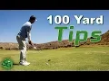 The Top Tips to Hit the 100 Yard Shot in Golf Mr Short Game