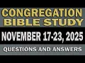 CONGREGATION BIBLE STUDY NOVEMBER 17-23 2025 MID-WEEK MEETING