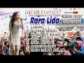 Download Lagu KUMPULAN LAGU RARA LIDA with RAJAWALI MUSIC di TELUK KIJING MUBA
