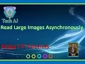 Emgucv Read Large Images Asynchronously in Emgucv
