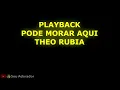 Playback Oficial Pode Morar Aqui - Theo Rubia