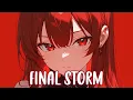 Nightcore – Final Storm ⚡ | Rock Version