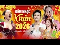 Lagu ĐÊM NHẠC CHÀO XUÂN ĐẶC BIỆT 2026 - Lệ Quyên, Quốc Thiên, Phương Linh,.. - Happy New Year, Đón Xuân