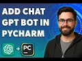 How To Add A Chat Gpt Bot In Pycharm 2026 Guide