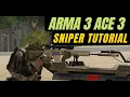ARMA 3 ACE 3 Basic Sniper Tutorial