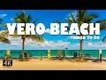 Top 12 Things to do in Vero Beach Florida Vero Beach Travel Guide 4K