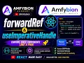 React forwardRef useImperativeHandle Explained Complete Guide with Examples React Interview