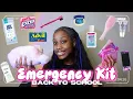 WHATS IN MY BACK TO SCHOOL EMERGENCY KIT 2025-2026