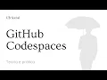 How to use GitHub Codespaces