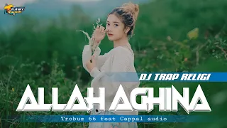 Download DJ TRAP RELIGI ALLAH AGHISNA | CHAPPAL AUDIO LIGHTING MP3