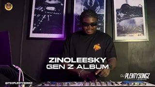 dj plentysongz zinoleesky gen z album quick mix best of zinoleesky