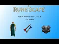 Runescape - 1-110 F2P Fletching Guide updated 2026