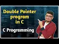 Double Pointer Pointer To Pointer Program In C Pointers In C C Programming In Hindi PART 62