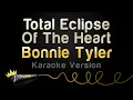 Download Lagu Bonnie Tyler  - Total Eclipse Of The Heart (Karaoke Version)