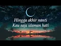 Hingga Akhir Nanti - Alleycats (Lirik)