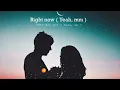 Kiss U Right Now - Duckwrth ( Lyrics & Vietsub )
