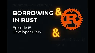Rust Programming Tutorial - Borrowing in Rust