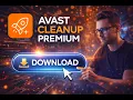 Download Avast Cleanup Premium 2023 Free Crack Latest Version for Optimal Performance