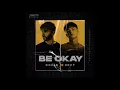 Lagu R3HAB, HRVY - Be Okay (Official Audio)