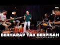 BERHARAP TAK BERPISAH - REZA ARTAMEVIA | ANGGA CANDRA COVER