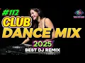 Download Lagu DJ Music Mix 2025 | #112 NON STOP Best Party Songs Club Mashup Dance remix by DJ Jesstony