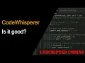 CodeWhisperer the FREE GitHub Copilot AI code generator Unscripted Coding