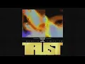 Lawrence Hart & Giulia Tess - Trust (Official Audio)
